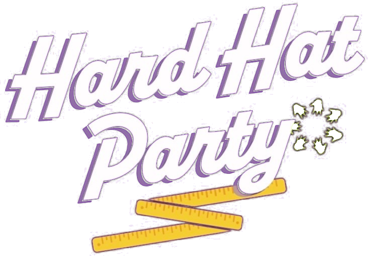 Hard Hat Party